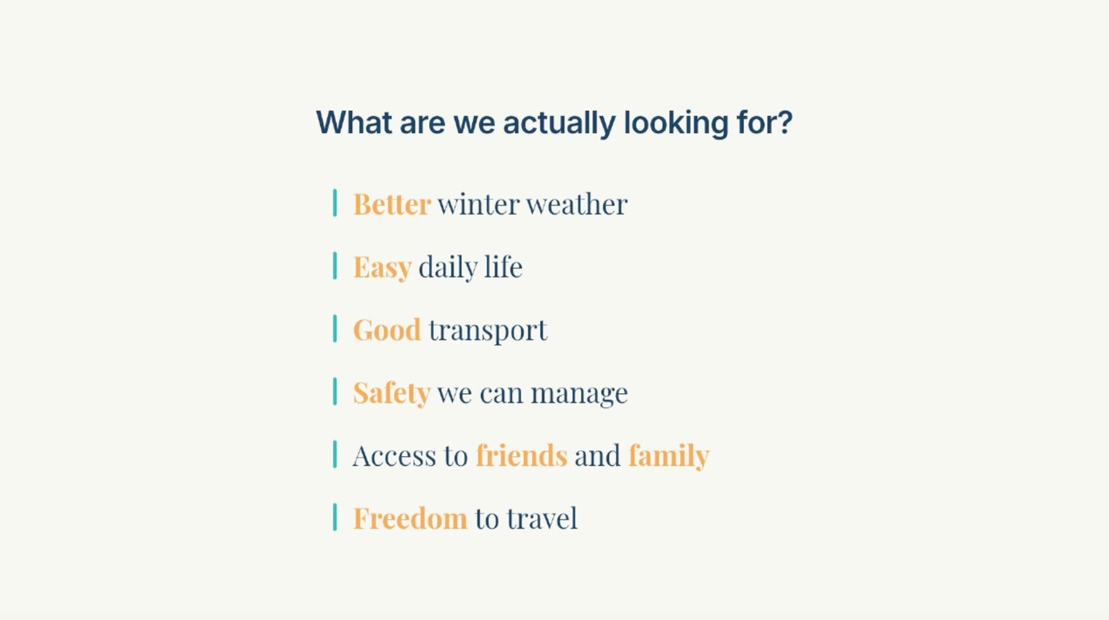 Questions Rob and James are asking about where to live